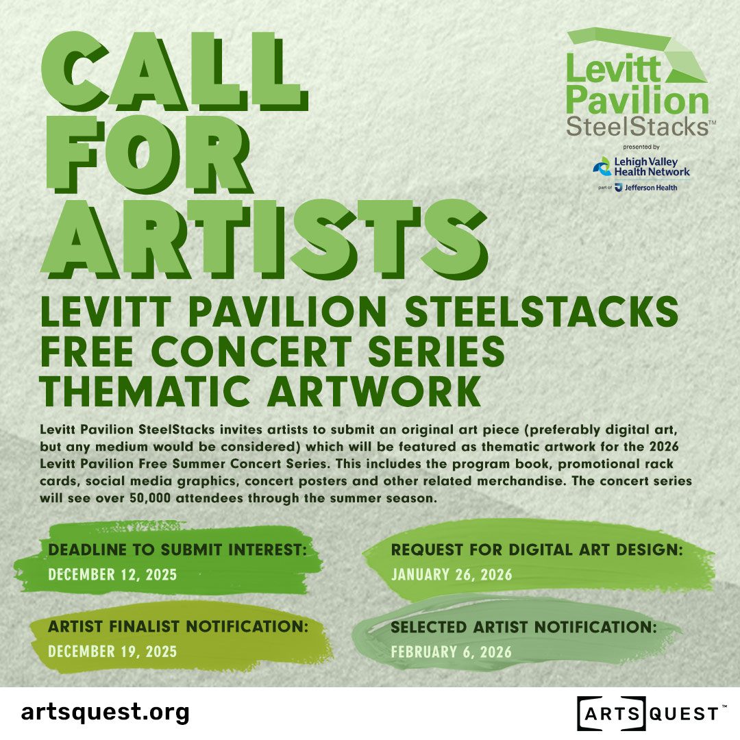 Call for Artists Levitt Pavilion SteelStacks Free Concert Series Thematic Artwork